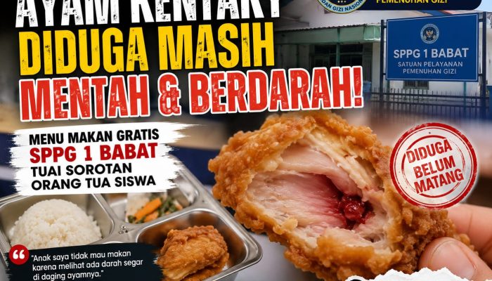 Menu Ayam SPPG 1 Babat Dikeluhkan, Wali Murid Sebut Daging Masih Berdarah